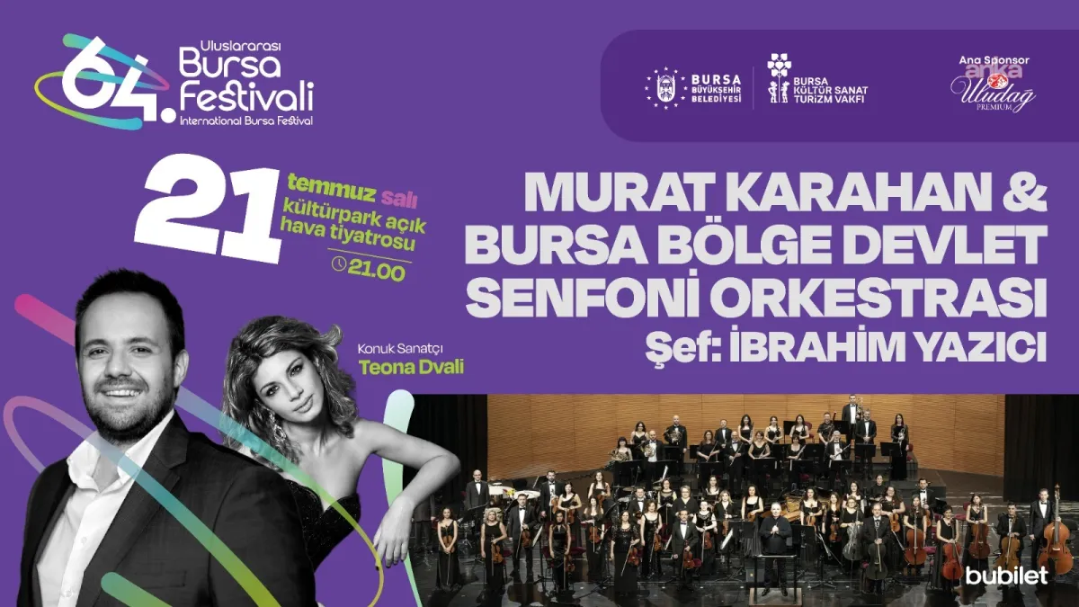 64. Uluslararası Bursa Festivali, Murat Karahan konseriyle başlayacak