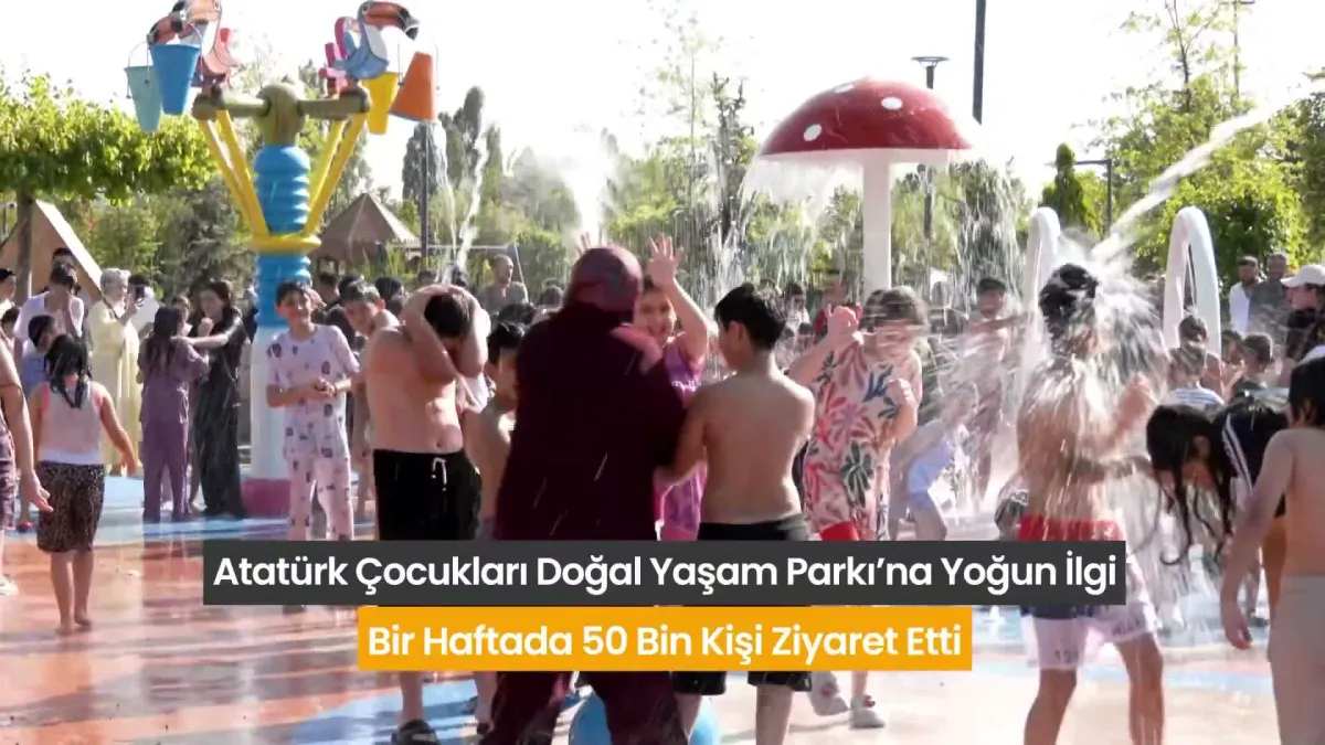 Atatürk Çocukları Doğal Yaşam Parkı, bir haftada 50 bin ziyaretçiyi ağırladı