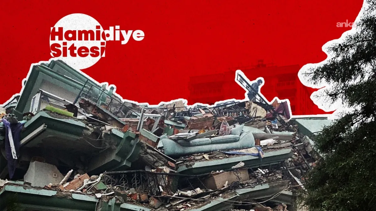 Depremde 148 kişiye mezar olan Hamidiye Sitesi davasında kamu görevlilerine verilen beraat kararının gerekçesi açıklandı